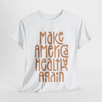 Make America Healthy Again Text Slogan T-Shirt RFK Jr Trump