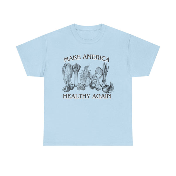 Make America Healthy Again Vegetables T-Shirt