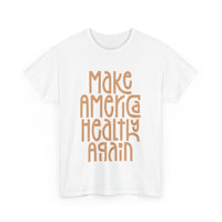 Make America Healthy Again Text Slogan T-Shirt RFK Jr Trump