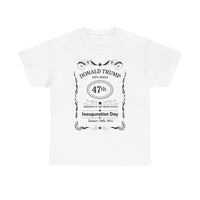 Donald Trump 47 Whiskey Label T-shirt Inauguration Jan 2025