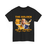 The Golden Age of America Official T-Shirt Trump