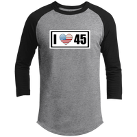 I Love (Heart) 45 (Trump) Raglan Sleeve Shirt