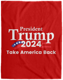 Trump Take America Back 2024 Fleece Blanket - 60x80