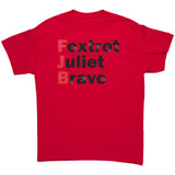 Foxtrot Juliet Bravo  #FJB T-Shirt